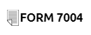 Form 7004